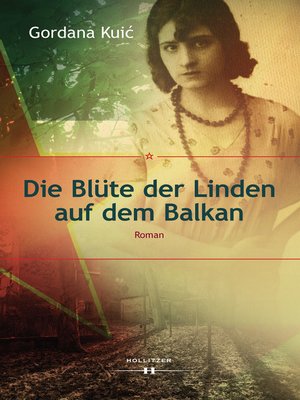 cover image of Die Blüte der Linden auf dem Balkan